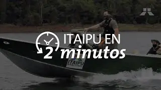 ITAIPU en 2 minutos | Guardaparques