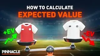 How to Calculate Expected Value (+EV vs -EV Explained)