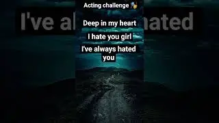 acting challenge 🎭  #acting #actingchallenge #actingshorts #actingpractice