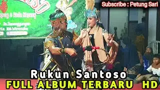  FULL ALBUM TERBARU ( RUKUN SANTOSO ) KALIUNJAR LIVE SINDUT  WONOSOBO 