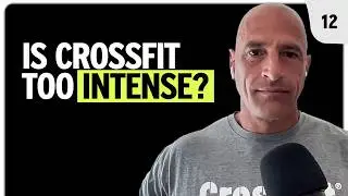 What Most People Get Wrong About CrossFit With a Former D1 Strength and Conditioning Coach (EP. 012)