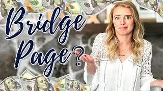 What Is A BRIDGE PAGE And Why You Need One | How To MAKE MORE MONEY With Affiliate Marketing