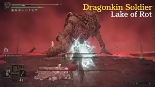 Dragonkin Soldier vs. Death Poker | Lake of Rot - Elden Ring