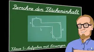 Flächeninhalt berechnen (zusammengesetzte Figur) | Klasse 5