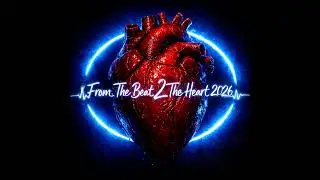 From The Beat 2 The Heart 2026 Podcast