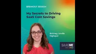 My Secrets to Driving SaaS Cost Savings