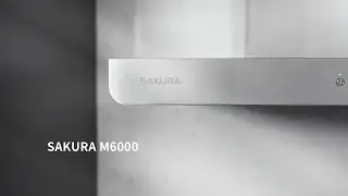 Great Cooking Begins With Clean Air｜Sakura M6000 Range Hood