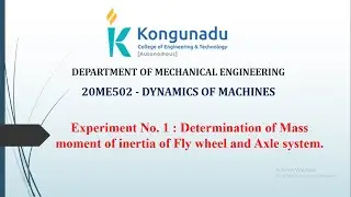 Experiment No. 1 : Determination of Mass moment of inertia of Fly wheel and Axle system