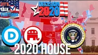 2020 House of Representatives Election Update