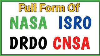 Full Form Of-Nasa, Isro, drdo, ISA, CNSA | Nasa ka pura naam kya hai|Isro ka full form | With Hindi