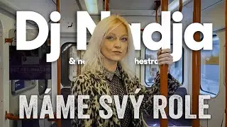 DJ NADJA - M&aacute;me sv&yacute; role (OFFICIAL VIDEO)
