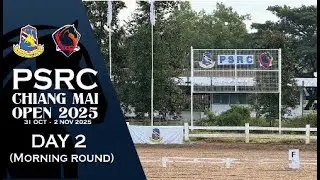 LIVE: PSRC Chiang Mai Open 2025 I 1 Nov 2025 (Morning round)
