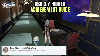 Take Their Hearts With You - HSR 3.7 Hidden Achievement Guide 