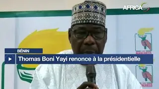 Bénin - Élection Présidentielle 2026 : Thomas Boni Yayi renonce à la présidentielle