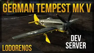 War Thunder: Dev-сервер. Превью немецкого Tempest Mk V Premium.