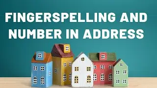ASL Address Practice: Street, City, State, ZIP — All in One!