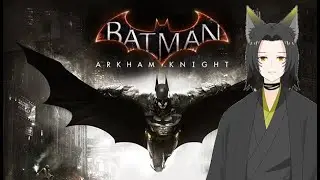 【ネタばれ注意‼】#9 バットマン アーカム・ナイト【空狐】