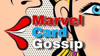Marvel Card Gossip | Fanatics, Upper Deck and Mors