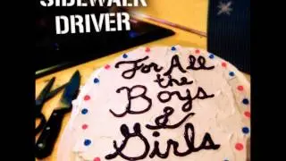 Jenny Don't Really Like the Boys - Sidewalk Driver