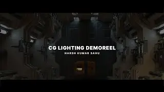 CG Lighting Artist DEMOREEL-2022- Harsh Kumar Sahu