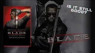 Blade (1998) - A Straight-Forward Palate Cleanser?