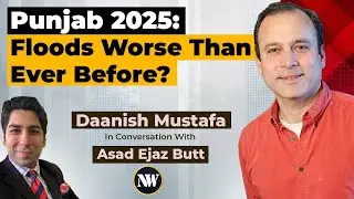 Punjab Floods: The Untold Story of 2022 and 2025 | What&rsquo;s Really Going On?