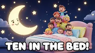 Ten in the Bed – Family Edition 🛏️👨‍👩‍👧‍👦 | 3D Cartoon Nursery Rhyme for Kids