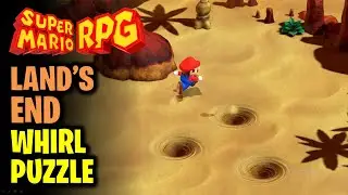 Land's End - Sand Whirl Puzzle | Super Mario RPG