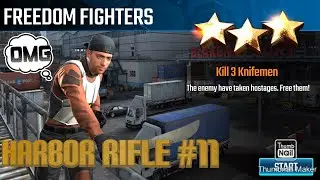 Freedom Fighters, Sniper Strike Special Ops mission #11- Harbor (rifle/zone 11)