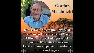 Memorial Service for Gordon Macdonald - 14 September 2025