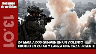&iexcl;Rafah arde! IDF mata a 2 armados en un tiroteo &iquest;a qui&eacute;nes sigue buscando ahora?