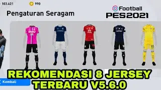 8 BEST JERSEY PES 2021 MOBILE V5.6.0