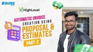Automatic Invoice Creation - Part 2 | Go High Level | Isuremedia