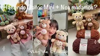Haciendo Ositos Minis 💖 Nos vamos a mudar? | Vlog Crochet Toeygurumi