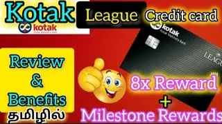 Kotak League Platinum Credit Card Review in Tamil | Reward Points Value, Fees & Benefits😍