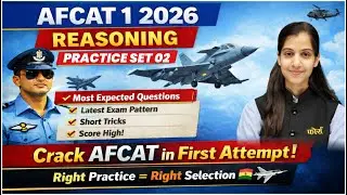 AFCAT 1 2026 | Reasoning Practice Set 02 | Most Expected Questions | Crack AFCAT in First Attempt