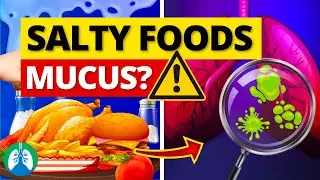 Foods High in Salt Cause an Increase in Mucus [AVOID Sodium] ⚠️
