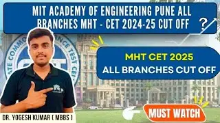 || MIT Academy Of Engineering Pune All Branches MHT CET 2024-25 Cut Off || #yomeds #viralvideo