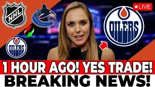 JUST CONFIRMED! THIS TRADE RUMOR SHOCKED THE OILERS! EDMONTON OILERS NEWS