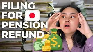 SIMPLE EXPLANATION on filing for JAPAN PENSION REFUND