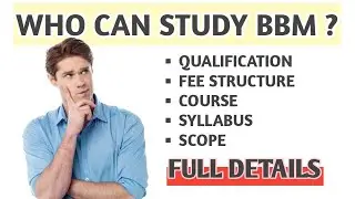 BBM Course in Nepal- Eligibility,Admission Criteria, Fee Structure ,Scope, Salary, Jobs.