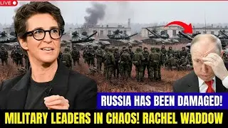 Russia Has Been DAMAGED &mdash; Military Leaders in CHAOS! | Rachel Waddow