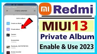 how to use private Album in gallery | miui 13 private album not showing in miui gallery | mi gallery