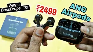 TWS Earbuds with Active Noise Cancellation under ₹2500 | Wings BASSDROPS 100 🔥
