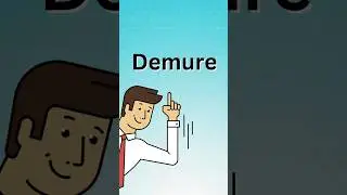 What Does Demure Mean?