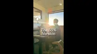 55% Version of Myself