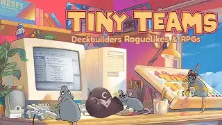 Deckbuilders, Roguelikes & RPGs! | Tiny Teams 2025