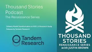 Delivery Model Innovations - Thousand Stories - Renaissance Series