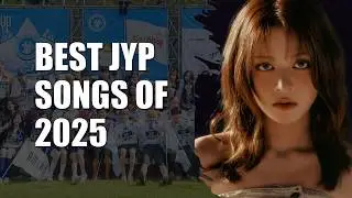 My Top 100 JYP Songs of 2025