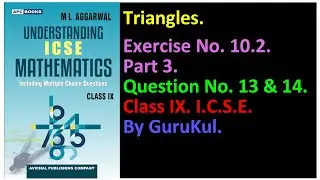 Triangles | Ex 10.2 | P3 | Class9 | ML Aggarwal | ICSE | GuruKul2208